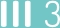 III 3
